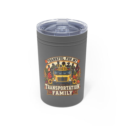 Thankful for My Transportation Family 11oz Insulated Tumbler