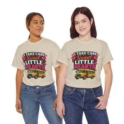 I Take Care of Sweet Little Hearts Tee
