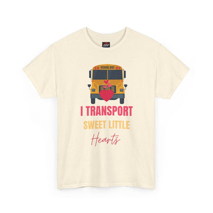 "I Transport Sweet Little Hearts" School Bus Driver Shirt