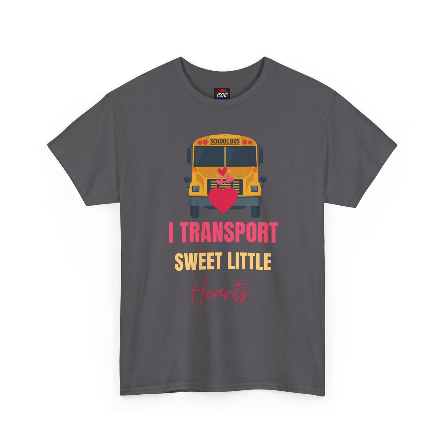 "I Transport Sweet Little Hearts" School Bus Driver Shirt