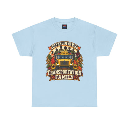 Thankful for My Transportation Family T-Shirt