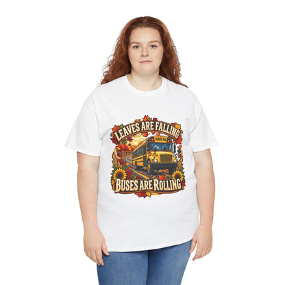 Leaves Are Falling, Buses Are Rolling T‑Shirt
