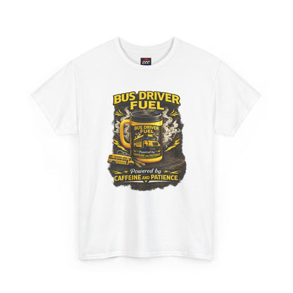 Bus Driver Fuel T-Shirt