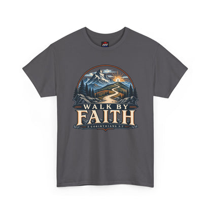 Walk by Faith Tee – Christian Inspirational Mountain T‑Shirt