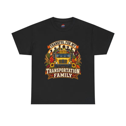 Thankful for My Transportation Family T-Shirt