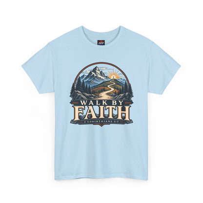 Walk by Faith Tee – Christian Inspirational Mountain T‑Shirt