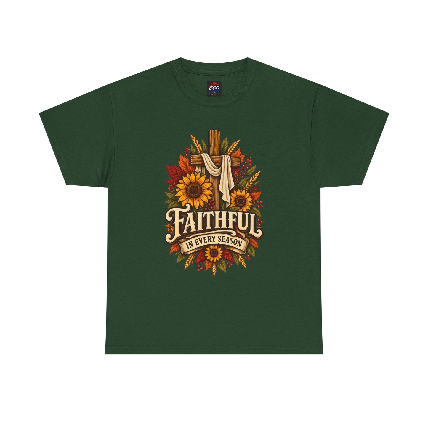 Faithful in Every Season T-Shirt