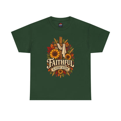 Faithful in Every Season T-Shirt