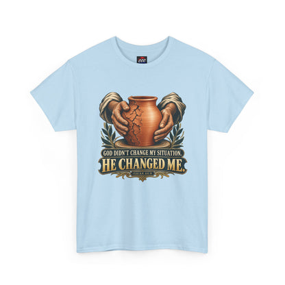 Faith T-Shirt — "God Didn't Change My Situation, He Changed Me" Inspirational Tee