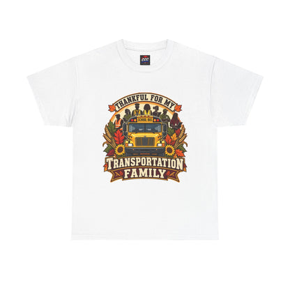 Thankful for My Transportation Family T-Shirt