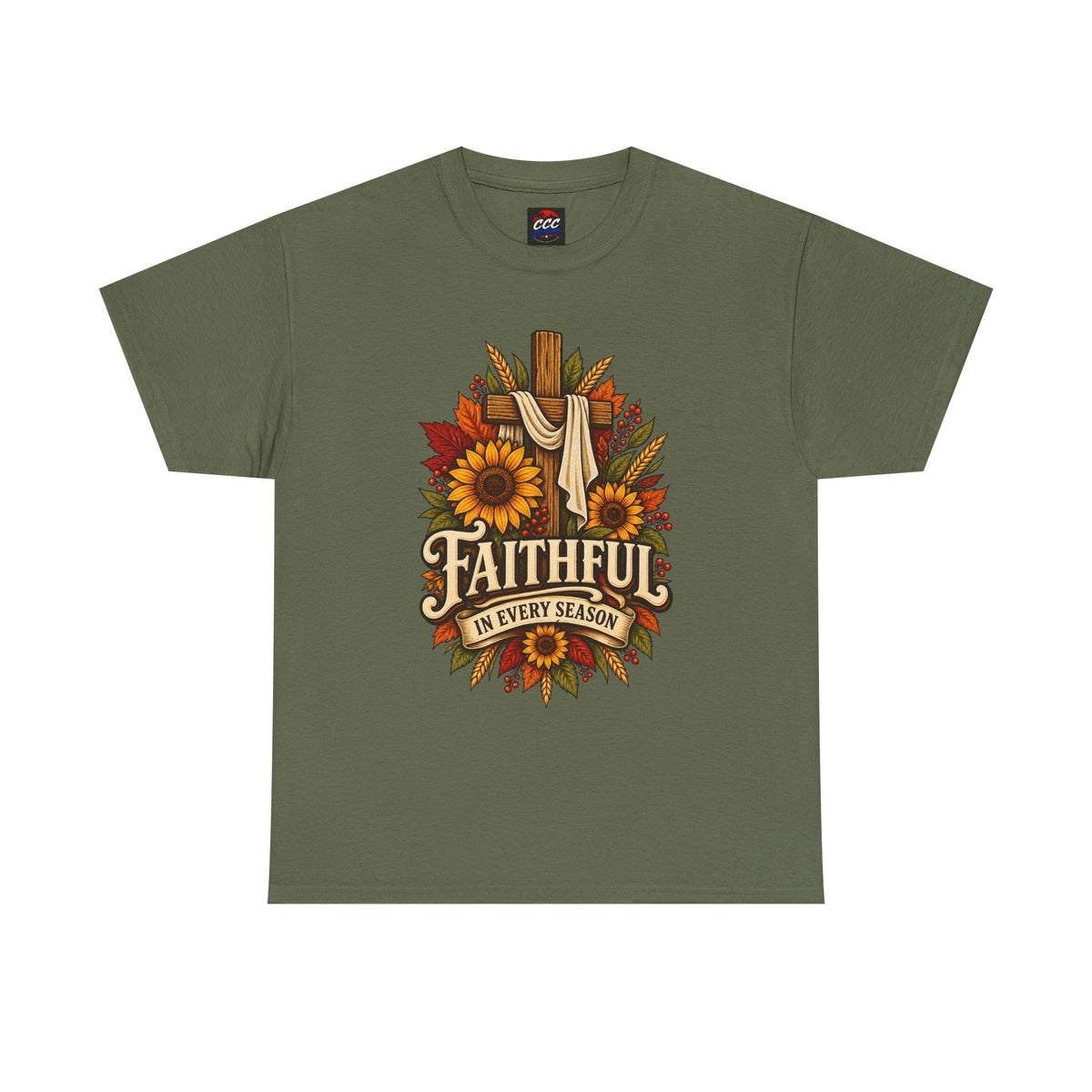 Faithful in Every Season T-Shirt