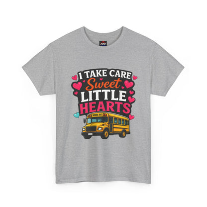 I Take Care of Sweet Little Hearts Tee