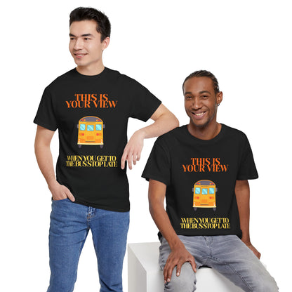 Funny 'Missed the Bus' Student T-Shirt