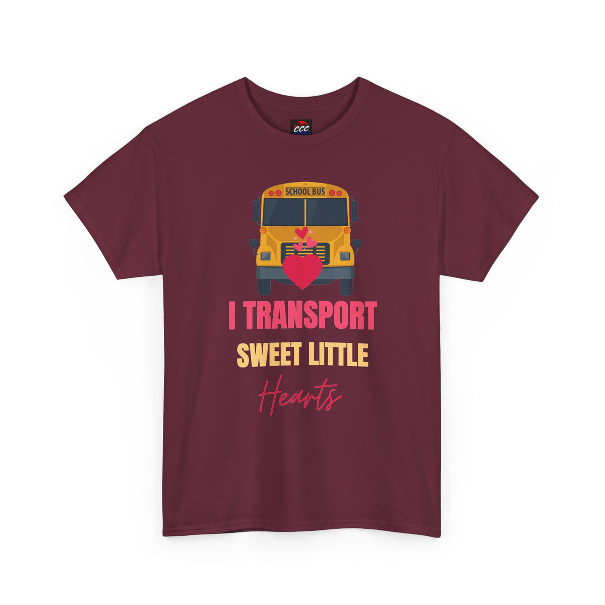 "I Transport Sweet Little Hearts" School Bus Driver Shirt