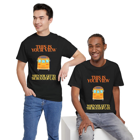 Funny 'Missed the Bus' Student T-Shirt