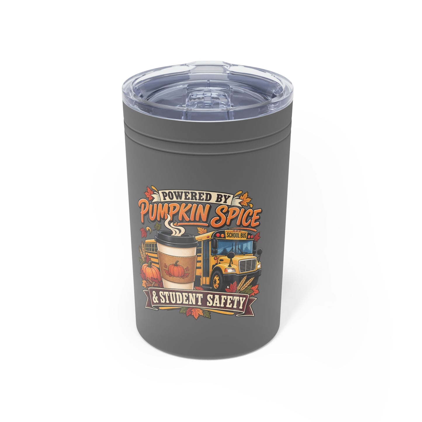 Pumpkin Spice & Student Safety 11oz Insulated Travel Cup
