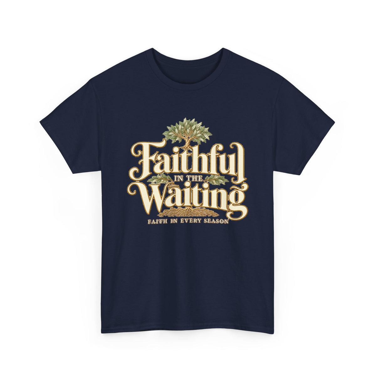 "Faithful While Waiting" Inspirational Christian Tee