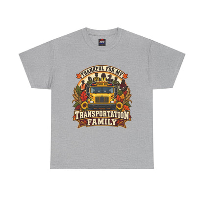 Thankful for My Transportation Family T-Shirt