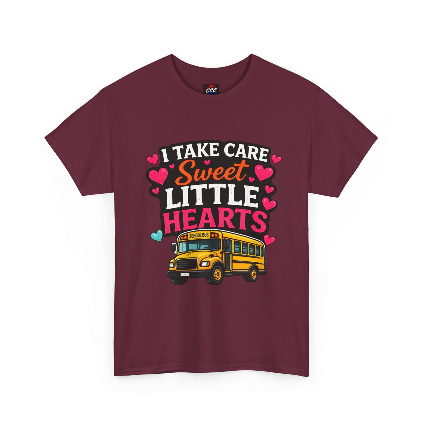 I Take Care of Sweet Little Hearts Tee