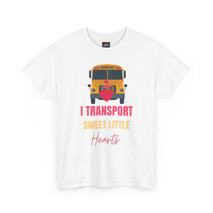 "I Transport Sweet Little Hearts" School Bus Driver Shirt