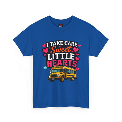 I Take Care of Sweet Little Hearts Tee
