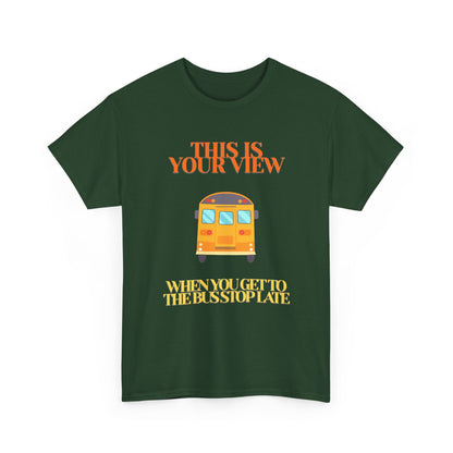 Funny 'Missed the Bus' Student T-Shirt