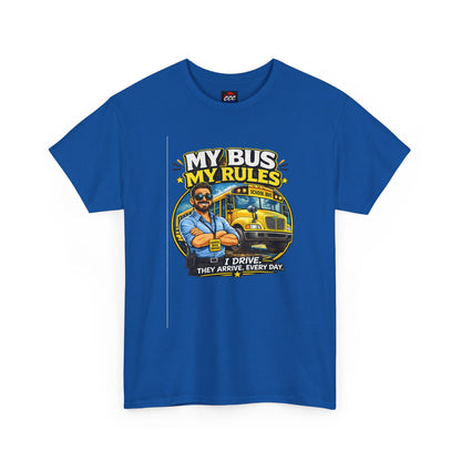 My Bus, My Rules School Bus Driver T-Shirt