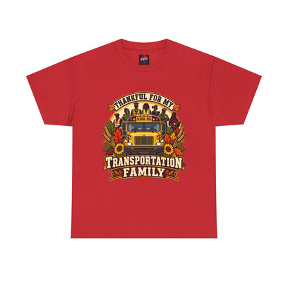 Thankful for My Transportation Family T-Shirt