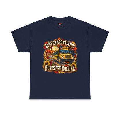 Leaves Are Falling, Buses Are Rolling T‑Shirt