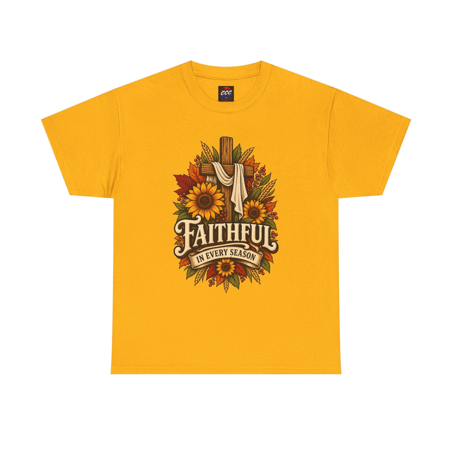 Faithful in Every Season T-Shirt