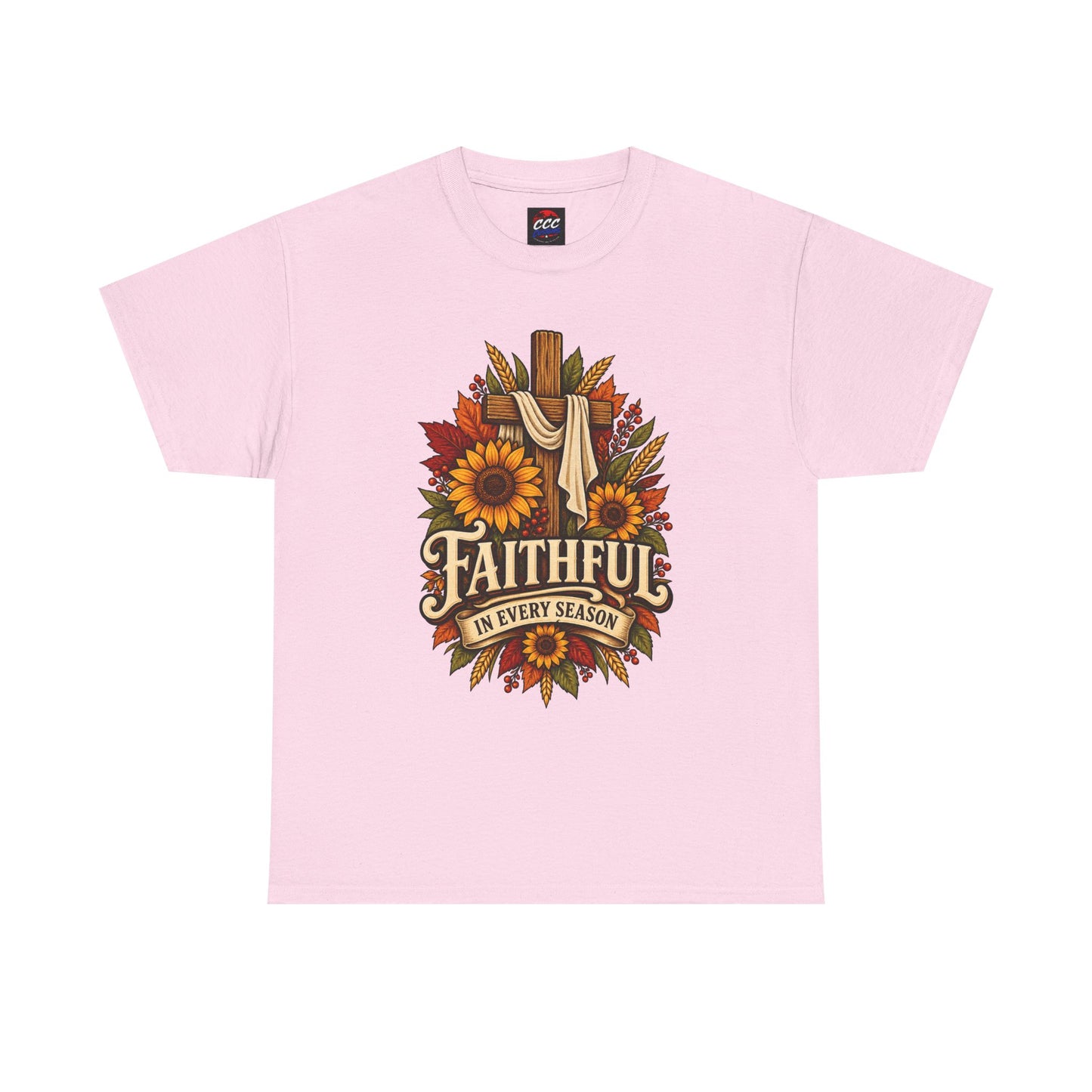 Faithful in Every Season T-Shirt