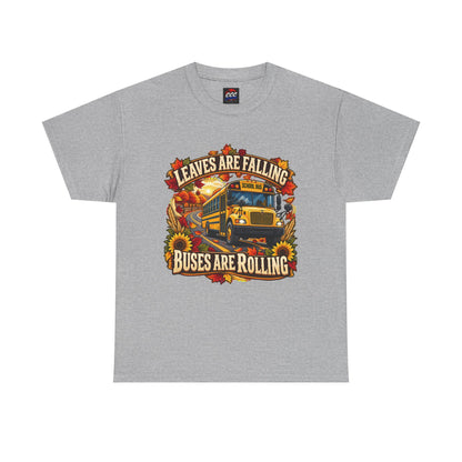 Leaves Are Falling, Buses Are Rolling T‑Shirt