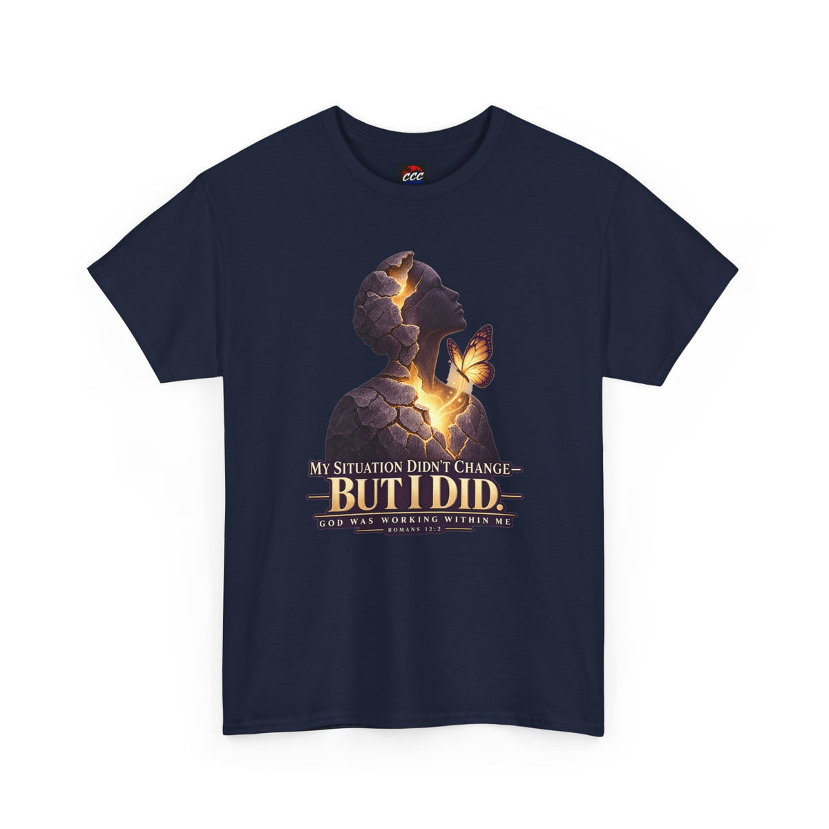 "My Situation Didn’t Change But I Did" Motivational Tee