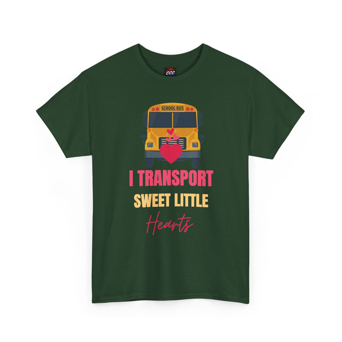 "I Transport Sweet Little Hearts" School Bus Driver Shirt
