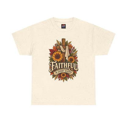 Faithful in Every Season T-Shirt