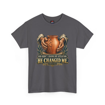 Faith T-Shirt — "God Didn't Change My Situation, He Changed Me" Inspirational Tee