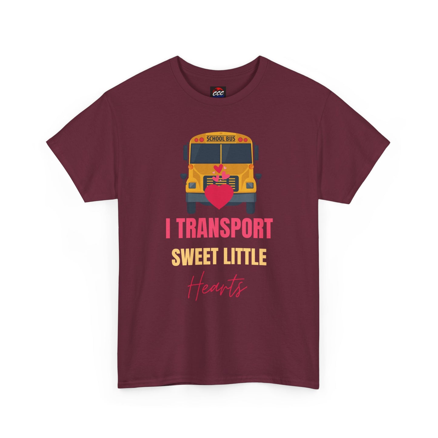 "I Transport Sweet Little Hearts" School Bus Driver Shirt