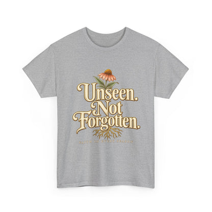 Unseen Not Forgotten Memorial Tee