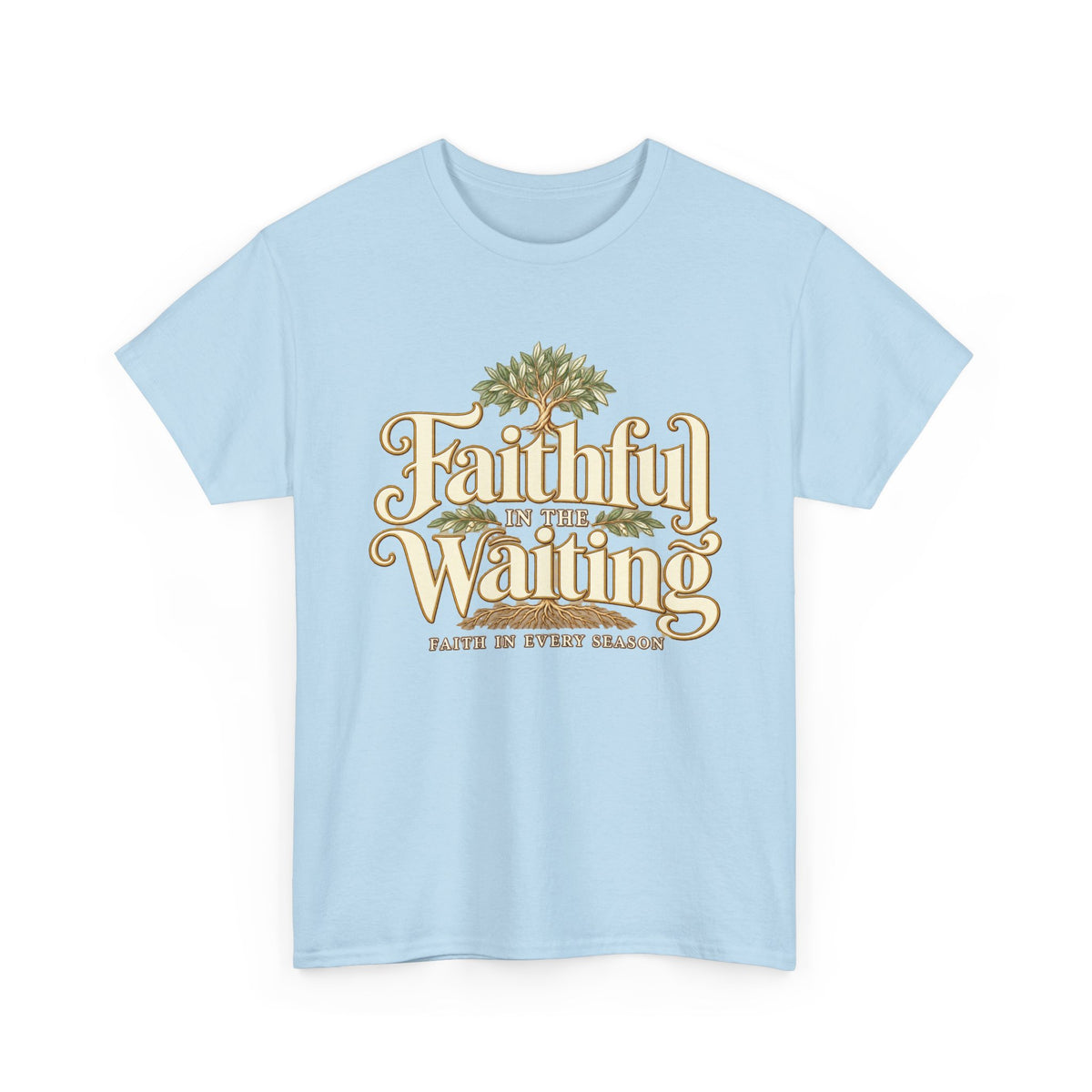 "Faithful While Waiting" Inspirational Christian Tee