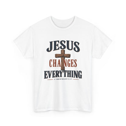 Jesus Changes Everything Tee