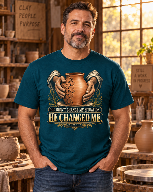 "God Didn't Change My Situation, He Changed Me" Inspirational Tee