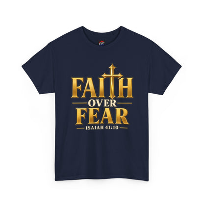 Faith Over Fear Tee
