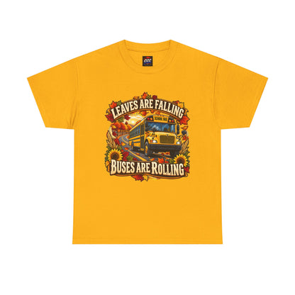 Leaves Are Falling, Buses Are Rolling T‑Shirt