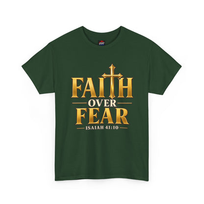 Faith Over Fear Tee