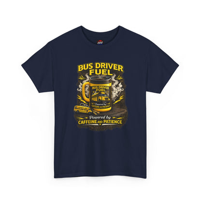 Bus Driver Fuel T-Shirt