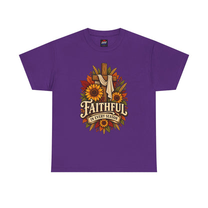 Faithful in Every Season T-Shirt