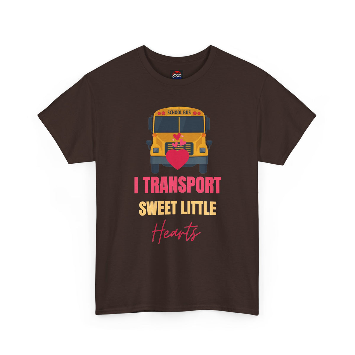 "I Transport Sweet Little Hearts" School Bus Driver Shirt