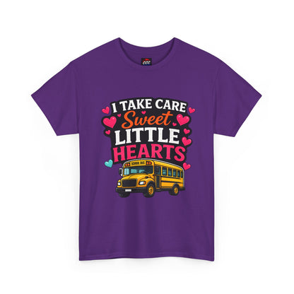 I Take Care of Sweet Little Hearts Tee