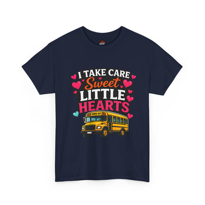 I Take Care of Sweet Little Hearts Tee