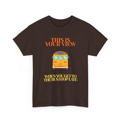 Funny 'Missed the Bus' Student T-Shirt